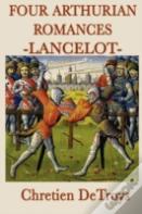 Four Arthurian Romances -Lancelot-