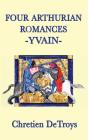 Four Arthurian Romances -Yvain- - Preview
