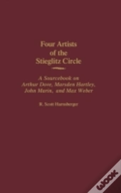 Four Artists Of The Stieglitz Circle