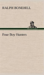 Four Boy Hunters - Preview