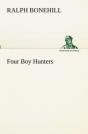 Four Boy Hunters - Preview