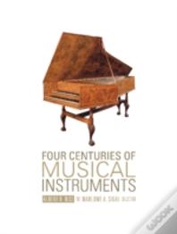 Four Centuries Of Musical Instruments