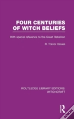 Capa do artigo Four Centuries Of Witch Beliefs (Rle Witchcraft)