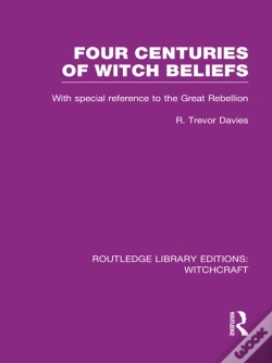 Capa do artigo Four Centuries Of Witch Beliefs (Rle Witchcraft)