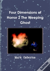 Capa do artigo Four Dimensions Of Horror 2 The Weeping Ghost