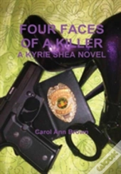 Four Faces Of A Killer
