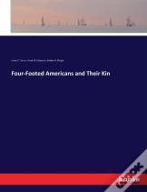 Four-Footed Americans And Their Kin