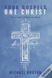Four Gospels, One Christ