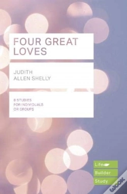 Capa do artigo Four Great Loves (Lifebuilder Study Guides)