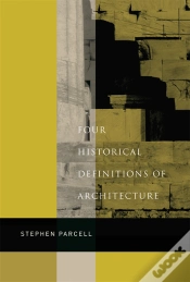 Capa do artigo Four Historical Definitions Of Architecture
