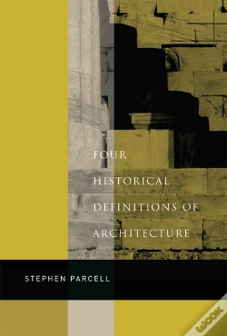 Capa do artigo Four Historical Definitions Of Architecture