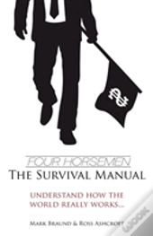 Four Horsemen: The Survival Manual