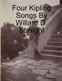 Four Kipling Songs By Willard D. Straight - Preview