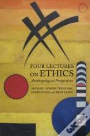Four Lectures On Ethics Â€“ Anthropological Perspectives