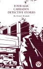 Four Max Carrados Detective Stories - Preview