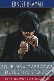 Capa do artigo Four Max Carrados Detective Stories (Esprios Classics)