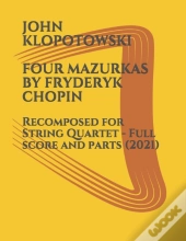 Four Mazurkas By Fryderyk Chopin
