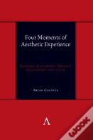 Four Moments Of Aesthetic Experience