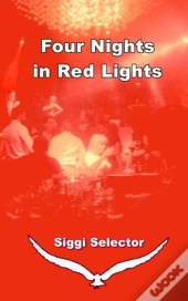 Four Nights In Red Lights