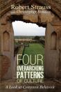 Four Overarching Patterns Of Culture: A Look At Common Behavior - Preview