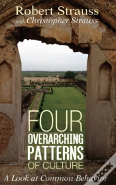 Four Overarching Patterns Of Culture