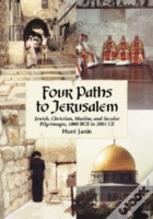 Four Paths To Jerusalem
