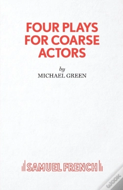 Capa do artigo Four Plays For Coarse Actors