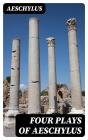 Four Plays Of Aeschylus - Preview