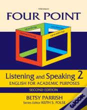 Four Point Listening And Speaking 2, Second Edition (No Audio)