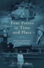 Four Points In Time And Place: Delights - Preview