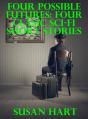 Four Possible Futures: Four Classic Sci-Fi Short Stories - Preview