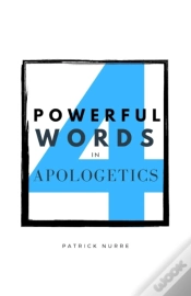 Capa do artigo Four Powerful Words In Apologetics