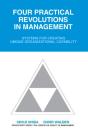 Four Practical Revolutions In Management - Preview