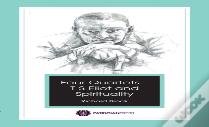 Four Quartets - T S Eliot And Spirituality