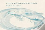 Four Reincarnations