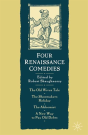 Four Renaissance Comedies - Preview
