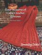 Four Seasons Of Cable Crochet Throws - Preview