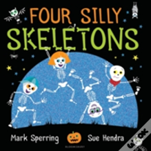 Four Silly Skeletons