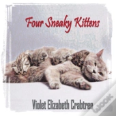 Four Sneaky Kittens