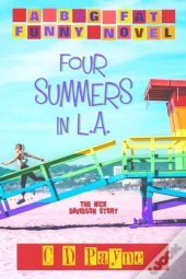 Four Summers In L.A.