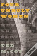 Four Unruly Women