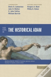 Four Views On The Historical Adam