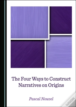 Capa do artigo Four Ways To Construct Narratives On Origins