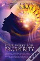 Four Weeks For Prosperity