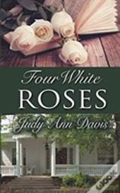 Four White Roses