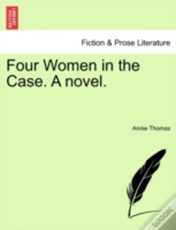 Capa do artigo Four Women In The Case. A Novel.