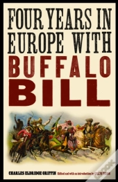 Four Years In Europe With Buffalo Bill