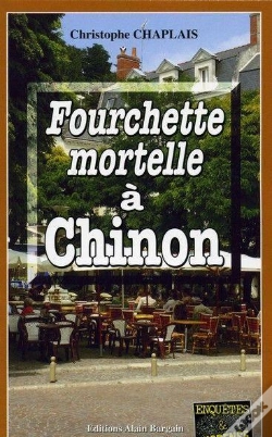 Capa do artigo Fourchette Mortelle À Chinon