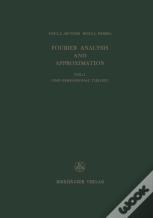 Fourier Analysis And Approximation