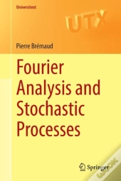 Fourier Analysis And Stochastic Processes